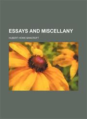 Essays and Miscellany,1154322408,9781154322408