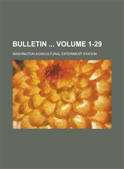 Bulletin  Volume 1-29,1236906233,9781236906236