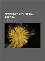 Effective Industrial Reform,1150659955,9781150659959