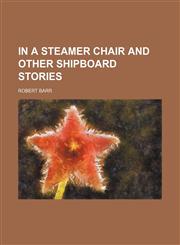 In a steamer chair and other shipboard stories,1150027444,9781150027444