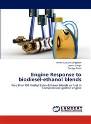 Engine Response to biodiesel-ethanol blends,3659225959,9783659225956