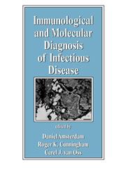 Immunological and Molecular Diagnosis of Infectious Disease,0824700929,9780824700928