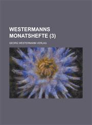 Westermanns Monatshefte (3),1234618842,9781234618841