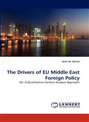 The Drivers of Eu Middle East Foreign Policy,3838334329,9783838334325