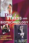 Plant Stress and Biotechnology 1st Published,8189473107,9788189473105