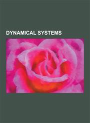 Dynamical Systems Dynamical System, Kolmogorov-Arnold-Moser Theorem, Sharkovskii's Theorem, Nonlinear System, Feigenbaum Constants, Meta,1230620184,9781230620183