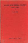 A Peep Into Burma Politics, 1917-1942 1st Edition