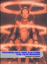 Technology and Culture, The Film Reader,0415319854,9780415319850