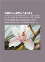 British geologists Charles Lyell, Richard Dixon Oldham, Albert Ernest Kitson, Joseph G. Medlicott, Leonard Johnston Wills, Edward Forbes,1157717519,9781157717515