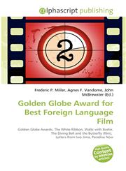 Golden Globe Award for Best Foreign Language Film,6134243450,9786134243452