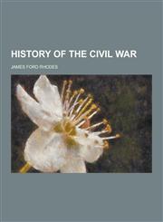 History of the Civil War,1230442111,9781230442112