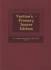 Vantine's. - Primary Source Edition,1294469622,9781294469629
