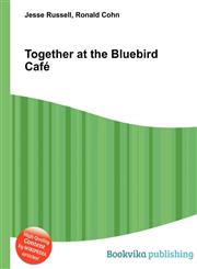 Together at the Bluebird Cafe,5511866660,9785511866666
