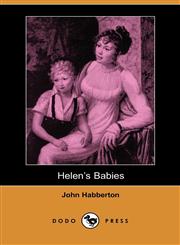 Helen's Babies (Dodo Press),1406515531,9781406515534