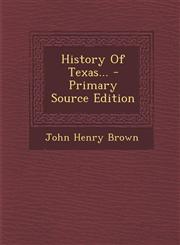 History Of Texas... - Primary Source Edition,1295757664,9781295757664