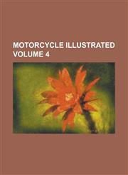Motorcycle illustrated Volume 4,1236819039,9781236819031