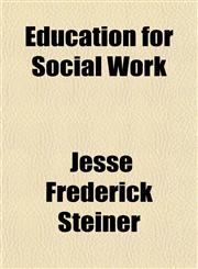 Education for Social Work,1154690776,9781154690774