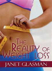 The Reality of Weight Loss,1611029295,9781611029291