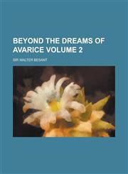 Beyond the Dreams of Avarice Volume 2,1230067515,9781230067513