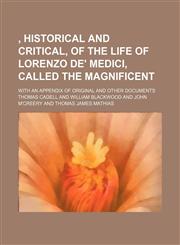 Illustrations of the Life of Lorenzo de' Medici,115098533X,9781150985331