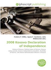 2008 Kosovo Declaration of Independence,6130035373,9786130035372