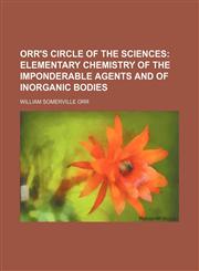 Orr's Circle of the Sciences,1155096401,9781155096407