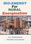 Bio-Energy for Rural Energisation Proceedings of the National Bio-Energy Convention-95 on Bio-Energy for Rural Energisation Organised by Bio-Energy Society of India, December 14-15, 1995 New Delhi 1st Edition,8170226708,9788170226703