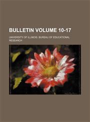 Bulletin Volume 10-17,123621157X,9781236211576