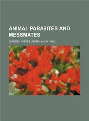 Animal Parasites and Messmates,1459032993,9781459032996
