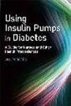Using Insulin Pumps in Diabetes A Guide for Nurses and Other Health Professionals 1st Edition,0470059257,9780470059258