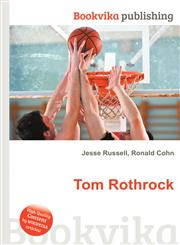 Tom Rothrock,5512197797,9785512197790