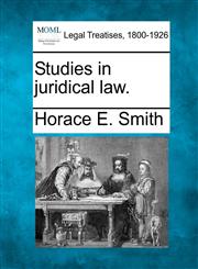 Studies in juridical law.,1240062419,9781240062416