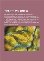 Tracts Volume 8,1152093002,9781152093003