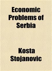 Economic Problems of Serbia,1152518151,9781152518155