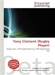 Tony Clement (Rugby Player),613353589X,9786133535893
