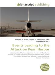 Events Leading to the Attack on Pearl Harbor,6130234961,9786130234966