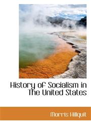 History of Socialism in The United States,1117321444,9781117321448