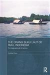 The Orang Suku Laut of Riau, Indonesia The Inalienable Gift of Territory,0415297672,9780415297677