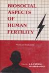 Biosocial Aspects of Human Fertility Models and Applications 1st Edition,8170188024,9788170188025