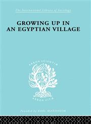 Growing Up Egyptian Village Ils 61,0415175704,9780415175708