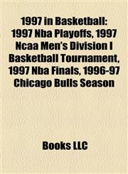 1997 in Basketball 1997 Nba Playoffs,1156166195,9781156166192