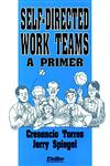 Self-Directed Work Teams A Primer,0883900572,9780883900574