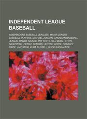 Independent league baseball Independent baseball leagues, Minor league baseball players, Michael Jordan, Canadian Baseball League,1234575299,9781234575298