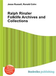 Ralph Rinzler Folklife Archives and Collections,5512299735,9785512299739