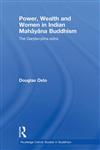 Power, Wealth and Women in Indian Mahayana Buddhism The Gandavyuha-sutra,0415500087,9780415500081