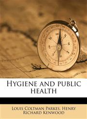Hygiene and public health,1178176525,9781178176520