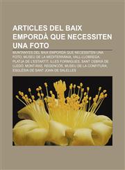 Articles del Baix Empordà que necessiten una foto Muntanyes del Baix Empordà que necessiten una foto, Museu de la Mediterrània, Vall-llobrega,1232751391,9781232751397