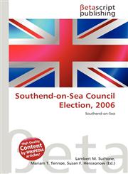 Southend-on-Sea Council Election, 2006,6135271970,9786135271973