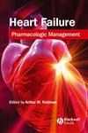 Heart Failure Pharmacologic Management,1405103612,9781405103619