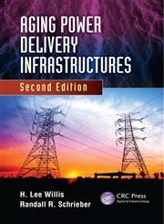 Aging Power Delivery Infrastructures 2nd Edition,1439804036,9781439804032